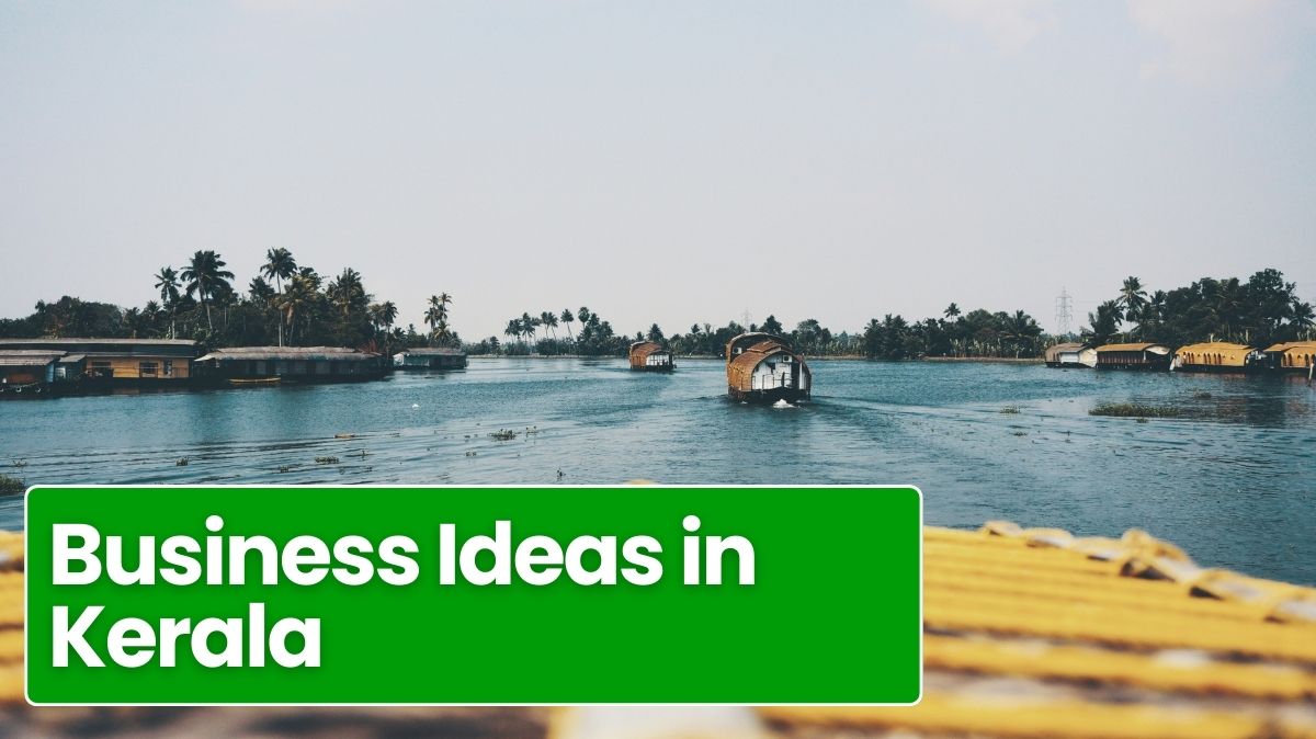 Business ideas in Kerala