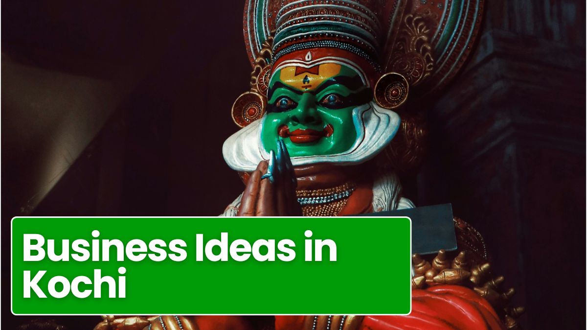 Business Ideas in Kochi